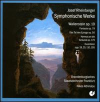 Josef Rheinberger: Symphonische Werke - St. Hedwigs-Kathedrale Choir, Berlin (choir, chorus); Brandenburgisches Staatsorchester Frankfurt; Nikos Athinaos (conductor)