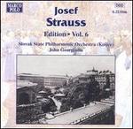 Josef Strauss: Edition, Vol. 6