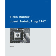 Josef Sudek: Prague 1967