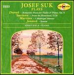 Josef Suk Plays Dvorak, Smetana, Martinu & Janacek
