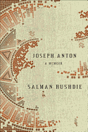 Joseph Anton: A Memoir