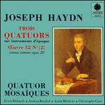 Joseph Haydn: Trois Quatuors, Op. 20 [2]