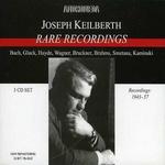 Joseph Keilberth: Rare Recordings