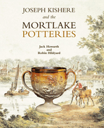 Joseph Kishere and the Mortlake Potteries