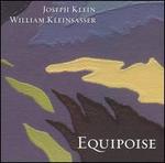 Joseph Klein, William Kleinsasser: Equipoise