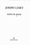Joseph Losey - Rham, Edith De