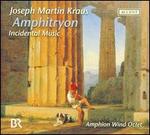 Joseph Martin Kraus: Amphitryon - Amphion Bl�seroktett