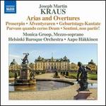 Joseph Martin Kraus: Arias and Overtures - Monica Groop (mezzo-soprano); Helsinki Baroque Orchestra; Aapo H�kkinen (conductor)