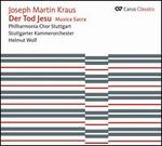 Joseph Martin Kraus: Der Tod Jesu