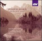 Joseph Marx: Orchestral Songs