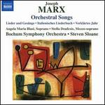 Joseph Marx: Orchestral Songs