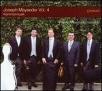 Joseph Mayseder, Vol. 4: Kammermusik