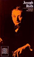 Joseph Roth: In Selbstzeugnissen Und Bilddokumenten