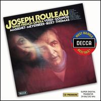 Joseph Rouleau Sings French Opera - Joseph Rouleau (bass); Ambrosian Singers (choir, chorus)