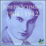 Joseph Schmidt: 1904-1942