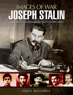 Joseph Stalin: Images of War