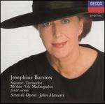Josephine Barstow: Final Scenes