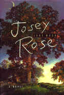 Josey Rose - 