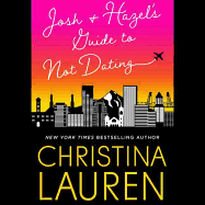 Josh and Hazel's Guide to Not Dating