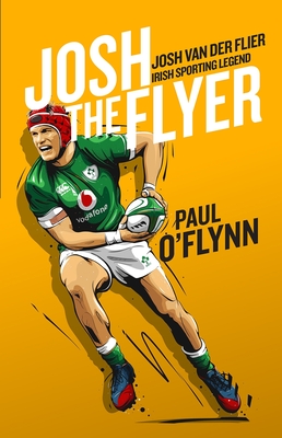 Josh the Flyer - O'Flynn, Paul
