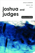 Joshua and Judges: Texts @ Contexts series