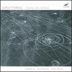 Joshua Fineberg: Empreintes; Veils; Shards