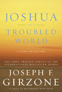 Joshua in a Troubled World