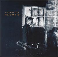 Joshua Redman - Joshua Redman