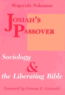 Josiah's Passover: Sociology and the Liberating Bible