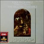 Josquin Desprez: Motets et Chansons