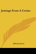 Jottings From A Cruise