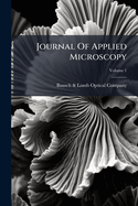 Journal Of Applied Microscopy; Volume 1