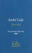 Journal: une anthologie (1889-1949)