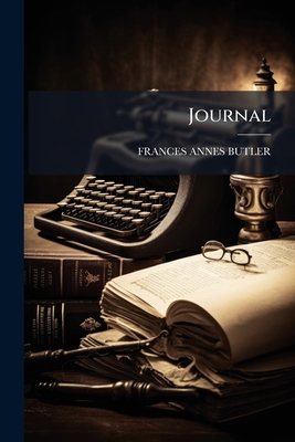 Journal - Butler, Frances Anne