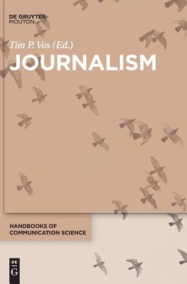 Journalism - Vos, Tim P (Editor)