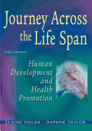 Journey Across the Life Span: Human Development and Health Promotion