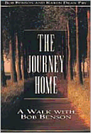 Journey Home: A Walk with Bob Benson