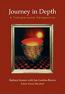Journey in Depth: A Transpersonal Perspective