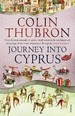 Journey Into Cyprus - Thubron, Colin
