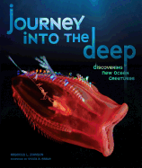 Journey Into the Deep: Discovering New Ocean Creatures