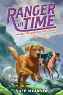 Journey Through Ash and Smoke (Ranger in Time #5): Volume 5