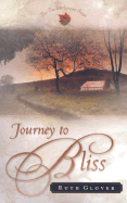 Journey to Bliss - Glover, Ruth