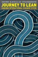 Journey to Lean: Making Operational Change Stick
