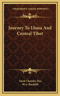 Journey to Lhasa and Central Tibet
