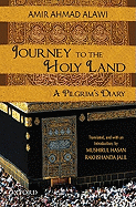 Journey to the Holy Land: A Pilgrim's Diary