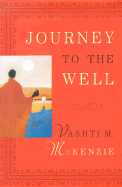 Journey to the Well