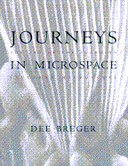 Journeys in Microspace: The Art of the Scanning Electron