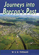 Journeys Into Brecon's Past
