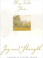 Joy and Strength - Graham, Ruth Bell (Foreword by), and Tileston, Mary (Selected by)