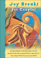 Joy Breaks for Couples: Devotions to Celebrate Marriage